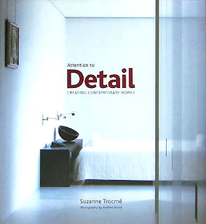 アテンション・トゥ・ディテール　ＣＲＥＡＴＩＮＧ　ＣＯＮＴＥＭＰＯＲＡＲＹ　ＨＯＭＥＳ　