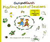 ぐりとぐらのいちねんかん　英語版　Ｇｕｒｉ　ａｎｄ　Ｇｕｒａ’ｓ　Ｐｌａｙｔｉｍｅ　Ｂｏｏｋ　ｏｆ　